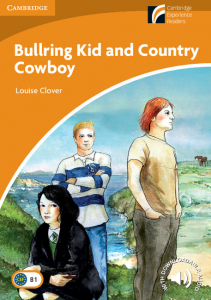Cambridge Experience Readers: Bullring Kid and Country Cowboy Level 4 Intermediate